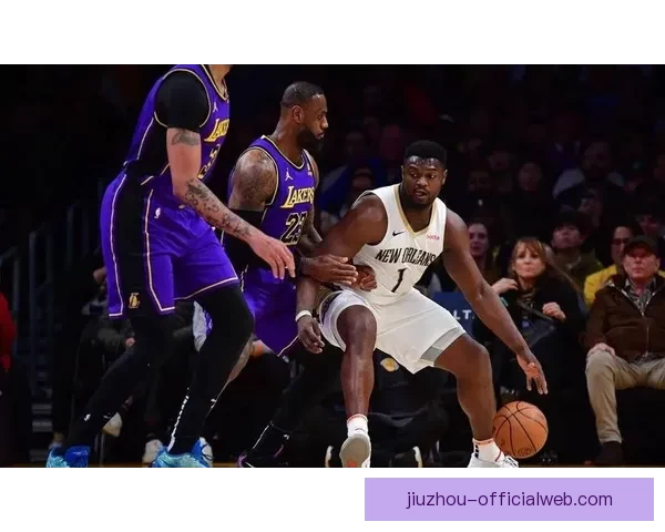 三年一亿合同在望锡安渴望留队鹈鹕今夏提前续约前景升温或将关注